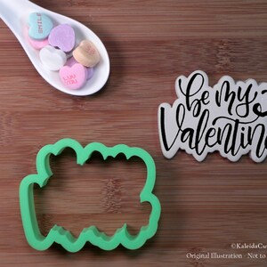 Be My Valentine Hand Lettered Cookie Cutter