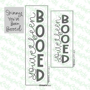 Skinny You&#39;ve Been Booed Cookie Cutter