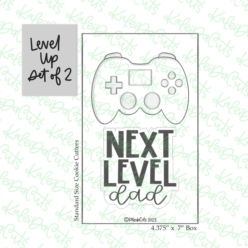 May include: A set of two cookie cutters, one shaped like a video game controller and the other with the text "Next Level Dad". The cookie cutters are 4.375 inches by 7 inches.