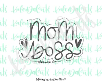 Mom Boss Cookie Cutter