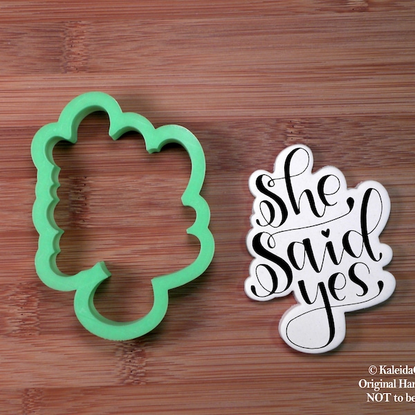 She Said Yes Cookie Cutter