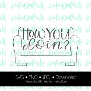How You Doin&#39; Lettering. SVG. Digital Download. KaleidaCuts Handlettering.