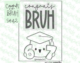 Congrats Bruh Cookie Cutters Set of 2