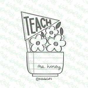 May include: Black and white illustration of a teacher's desk with a pencil holder, a ruler, and a pennant that says "TEACH". The pencil holder is filled with flowers and the desk is labeled "ms. honey".
