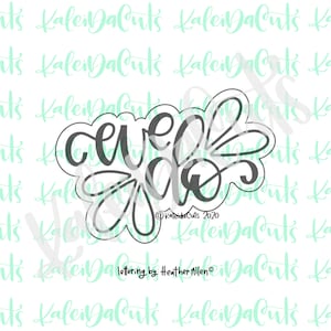 We Do Lettering Cookie Cutter