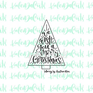 May include: Black and white design of a Christmas tree with the text "We wish you a merry Christmas" inside the tree. Lettering by: Heather Allen.