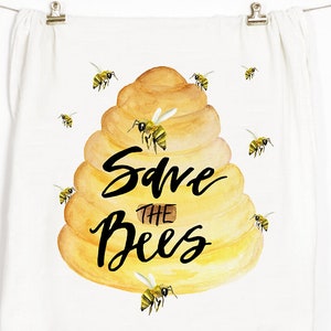 Save the Bees Flour Sack Tea Towel: Eco-Friendly Kitchen Decor