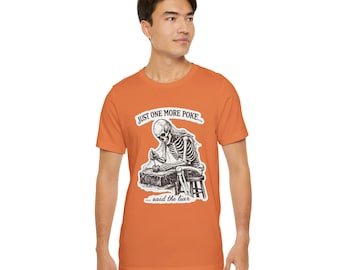 Just One More Poke T-Shirt, Funny Needle Felting Dark Humor Shirt for Fiber Artists