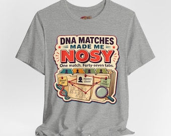 Camiseta de genealogía "Las coincidencias de ADN me hicieron curioso", regalo divertido para detectives de la historia familiar, camiseta de genealogía de coincidencia de ADN de primos