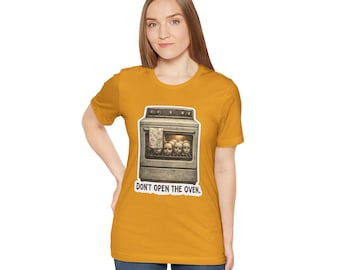 Don't Open The Oven T-Shirt, Funny Art Doll Sculptor Dark Humor Shirt