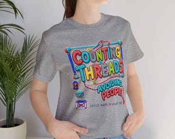 Camiseta "Contando hilos, evitando a la gente", divertida camiseta de punto de cruz para bordado, regalo para introvertidos y artesanos.