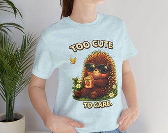 Too Cute to Care T-Shirt - Cute Porcupette (Baby Porcupine) Juice Box Graphic Tee, Whimsical Animal Humor Shirt