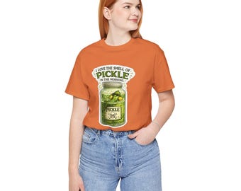 I Love The Smell of Pickle in the Morning T-Shirt, Funny Silversmith Metalsmith Humor Shirt