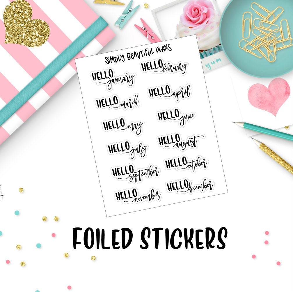 Hello Month | Clear Foiled Stickers | Perfect for Planning