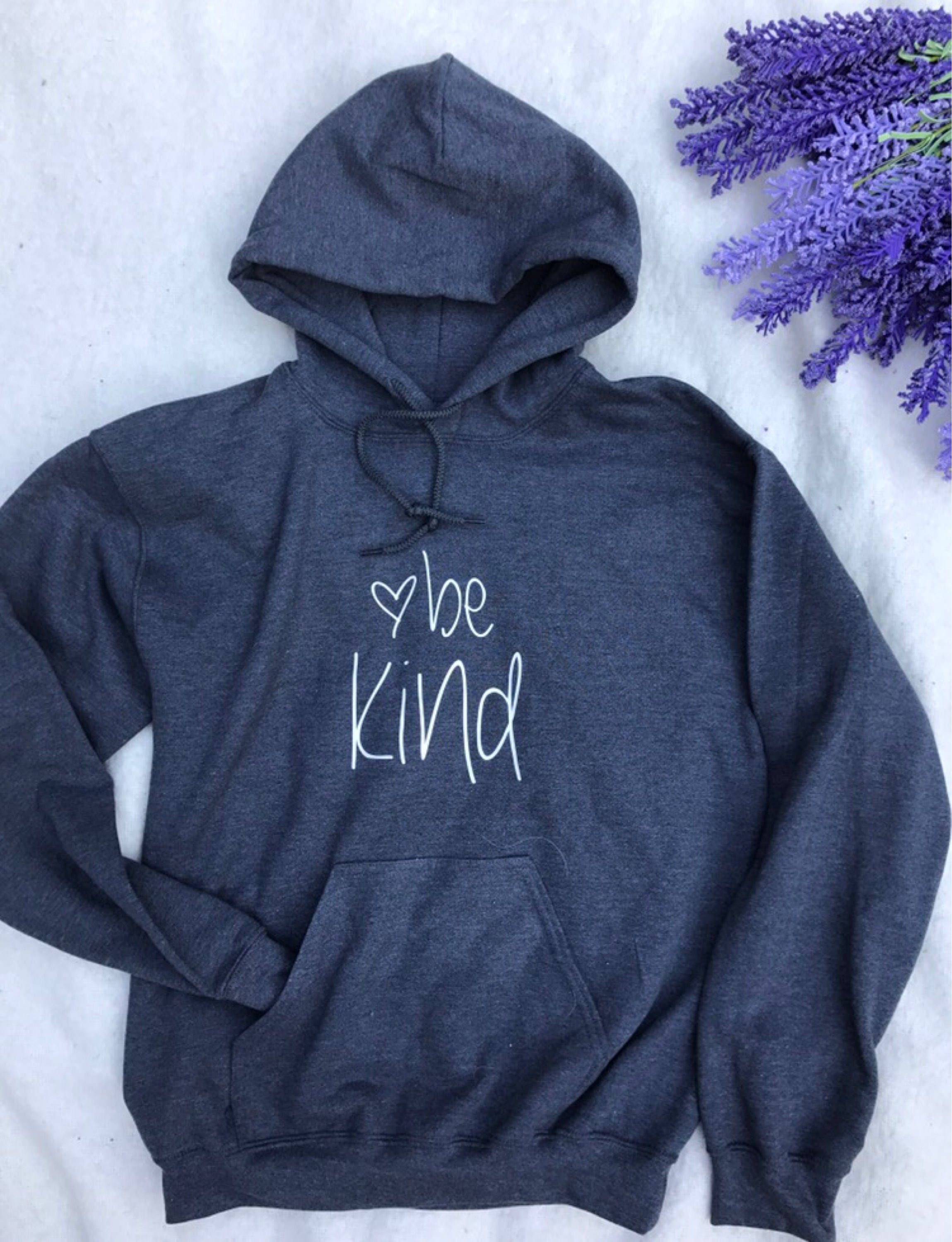 Be Kind Hoodie Sweatshirt | Etsy