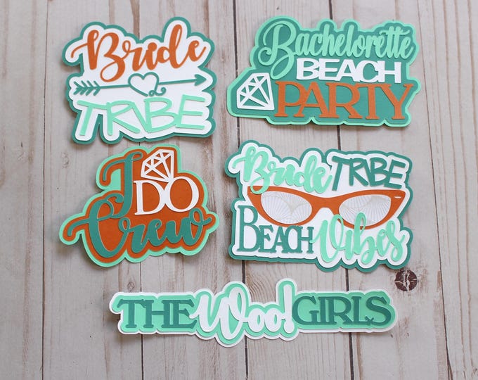 Custom Colors, Bachelorette Beach Party, Die Cut Set, Bachelorette Girls Trip, Bride Tribe, Beach Vibes, I Do Crew, Layered Cardstock Cutout