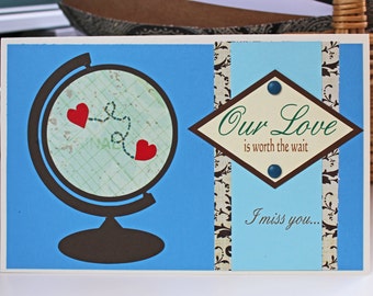 Our Love is Worth the Wait Globe Card with Connected Hearts - Miss you, Long Distance Relationship, Deployment, Work Travel