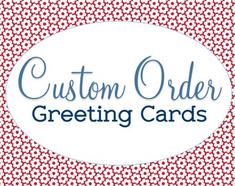 Custom Greeting Card, Designed from Scratch, Custom A9 Card, Personalized Gift, Birthday, Anniversary, Graduation, Standard Sized Greeting