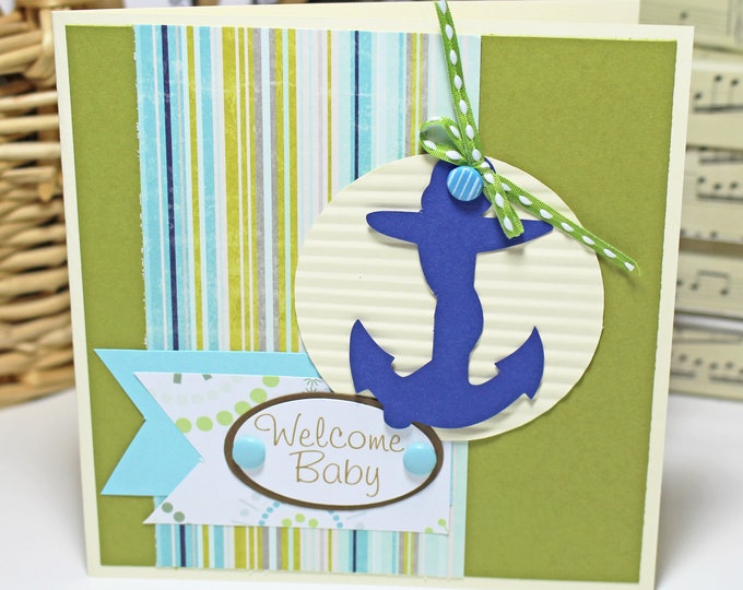 Welcome Baby Anchor Card, Nautical Baby Card, Nautical Baby Shower, Handmade Card, Newborn Card, Anchor Card, Baby Shower, Baby Boy, Sailor