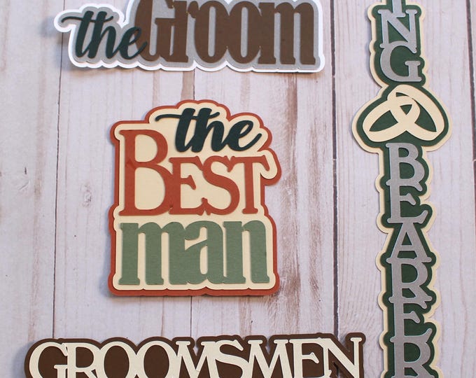 Custom Colors, The Groom Die Cut Set, Groomsmen Diecuts, Wedding Day Embellishments, Best Man Paper Pieces, Ring Bearer Cardstock Cutouts