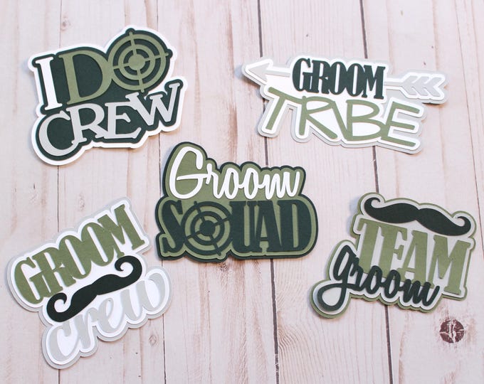 Any Color, Groom Tribe Diecut Set, Groom Crew Die Cuts, Team Groom Embellishments, Groom Squad Paper Pieces, I Do Crew Cardstock Cutouts