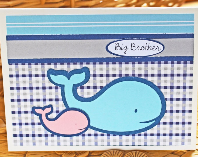 Custom, Big Brother, Sibling Card, Handmade Card, New Brother, New Sister, Baby Shower, Baby Sister, Baby Brother, Whale Card, Nautical Card