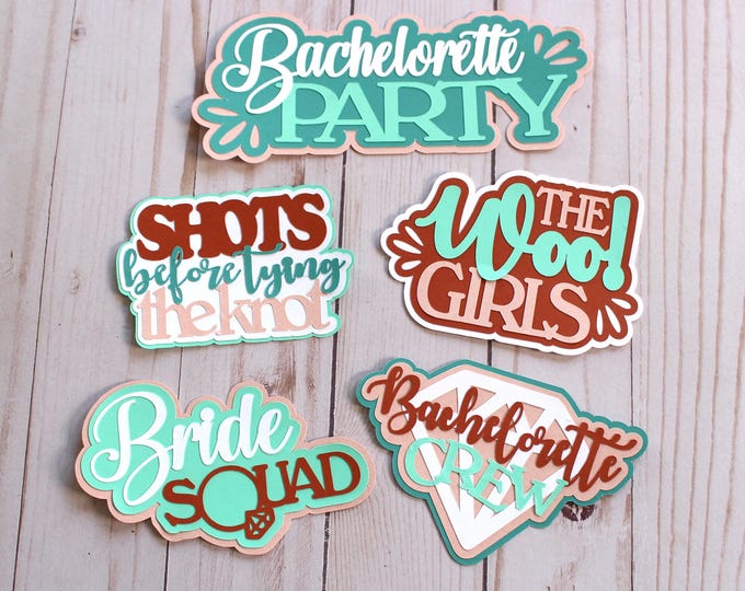 Any Color Combo, Bachelorette Party Die Cut Set, Bachelorette Weekend, Shots Before Tying the Knot, Layered Embellishments, Paper Cutouts