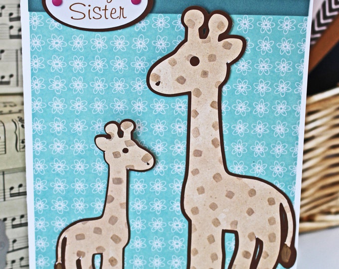 Big Sister Card, Sibling Card, Giraffe Card, Baby Shower Card, Handmade Card, New Sibling Card, New Sister Card, Giraffe Baby Card, Safari