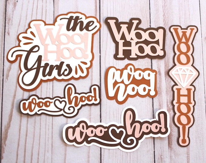 Any Color, The Woo Hoo Girls, Layered Die Cut Set, Woohoo Diecuts, Bachelorette Party, Birthday Party, Girls Trip Vacation, Girls Night Out