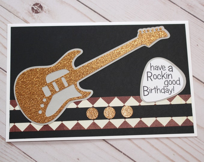 Have a Rockin Good Birthday, Electric Guitar Birthday Card, Rock and Roll Greeting, Music Themed Birthday Card, Gold Guitar Birthday Card