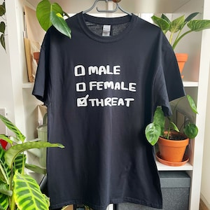 Male Female Threat Black T shirt, Nonbinary graphic T shirt, Alternative clothing, Funny Tshirt, Meme gifts, Gifts for teens