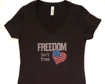 Freedom Isn't Free - Women's Bling Rhinestone Black V-Neck Shirt