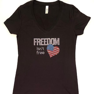 Freedom Isn&#39;t Free - Women&#39;s Bling Rhinestone Black V-Neck Shirt