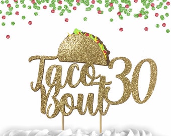 1 pc taco bout 16 18 20 21 30 40 50 60 70 80 90 cake topper gold glitter fiesta mexican party theme birthday spring summer cinco de mayo