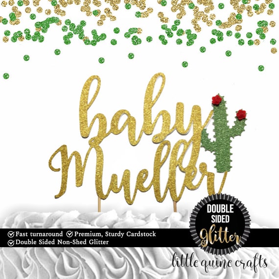 1 pc Custom personalise ANY baby name Fiesta flower cactus gold green glitter cake topper party theme baby shower boy girl spring summer 