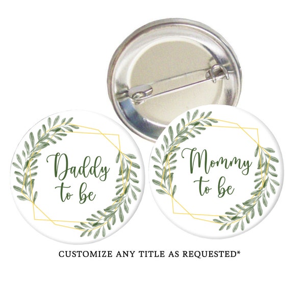 1 pc custom title Mommy Daddy Aunt Uncle Grandma Grandpa to be geometric leaf greenery badge pin pinback button baby shower party favors