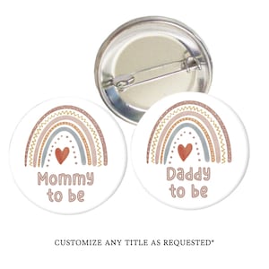 1 pc Mommy Daddy Aunt Grandma to be boho rainbow badge pin pinback button baby shower party favors gift