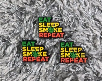 Croc Charms- Eat, Sleep, Smoke, Repeat