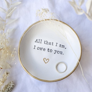 mother of the bride gift, mother gift from daughter, mothers day personalised ring dish, wedding gift, all that I am I owe to you, image 1