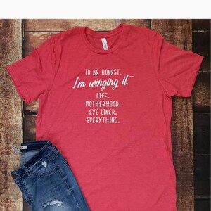 Winging It Mom shirt
