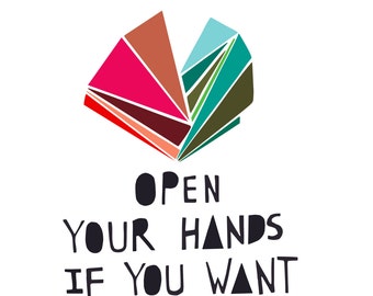 open your hands