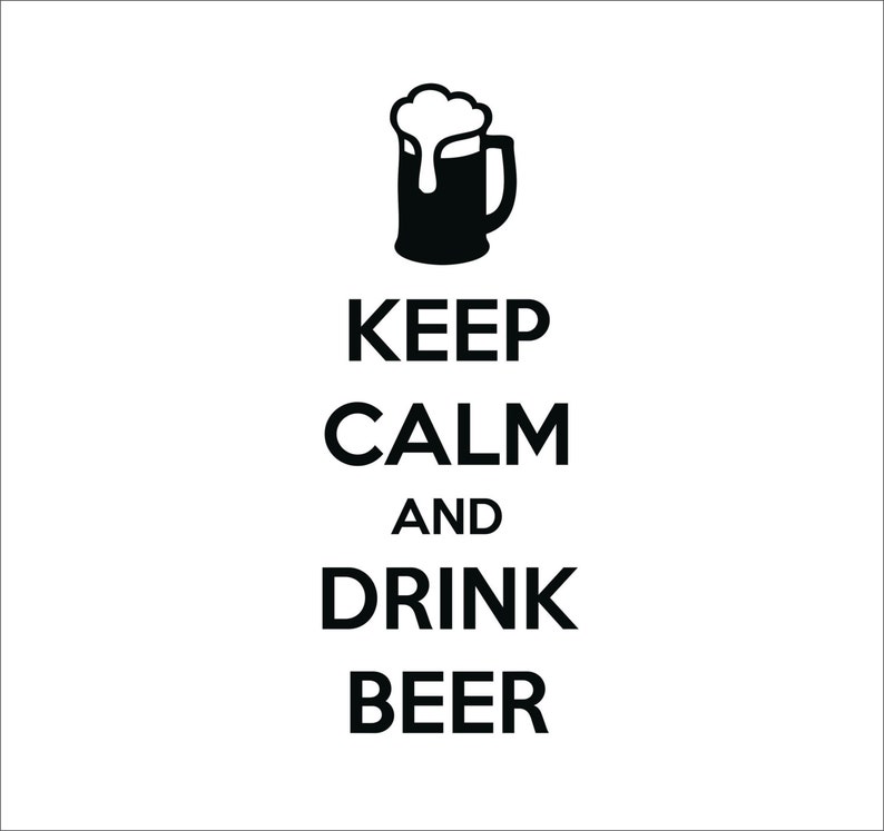 Keep Calm and Drink Beer Decal / Sticker Free Shipping image 3