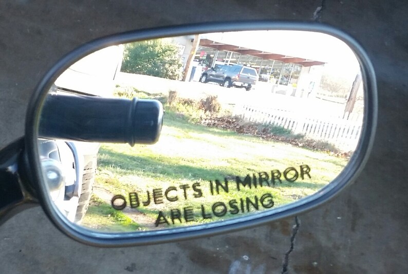 Objects in Mirror Are Losing Decal / Sticker Pair Free Etsy