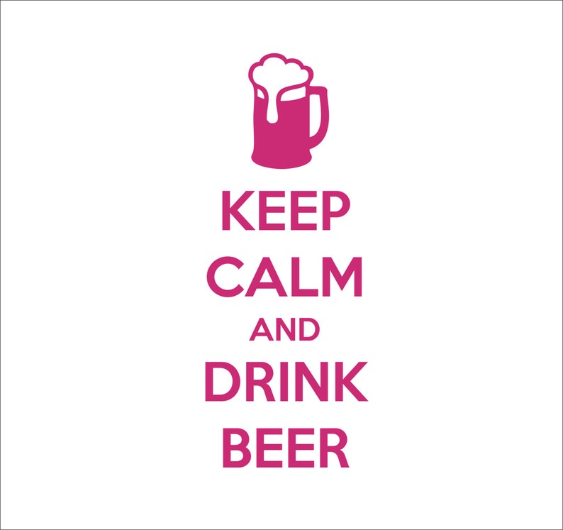 Keep Calm and Drink Beer Decal / Sticker Free Shipping image 4