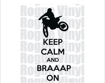 Keep Calm and Braaap On Decal / Sticker