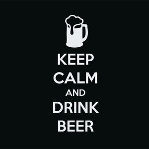 Keep Calm and Drink Beer Decal / Sticker Free Shipping image 1