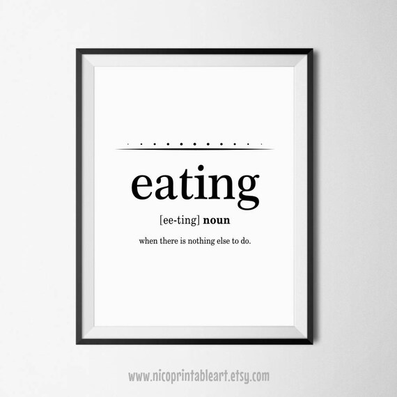Phrase Artwork Print, Progressive Kitchen area Artwork, Humorous Poster, Term Wall Artwork, Consuming Definition, Poster Printable, Phrase Definition Print, Amusing Artwork Print picture about Word Wall Printable referred to as Term Artwork Print, Impressive Kitchen area Artwork, Amusing Poster, Phrase Wall Artwork, Consuming Definition, Poster Printable, Term Definition Print, Amusing Artwork Print