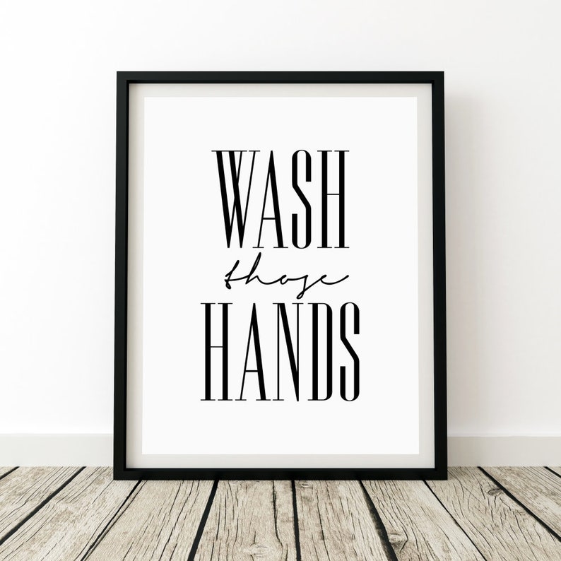 wash those hands bathroom wall print bathroom quote etsy