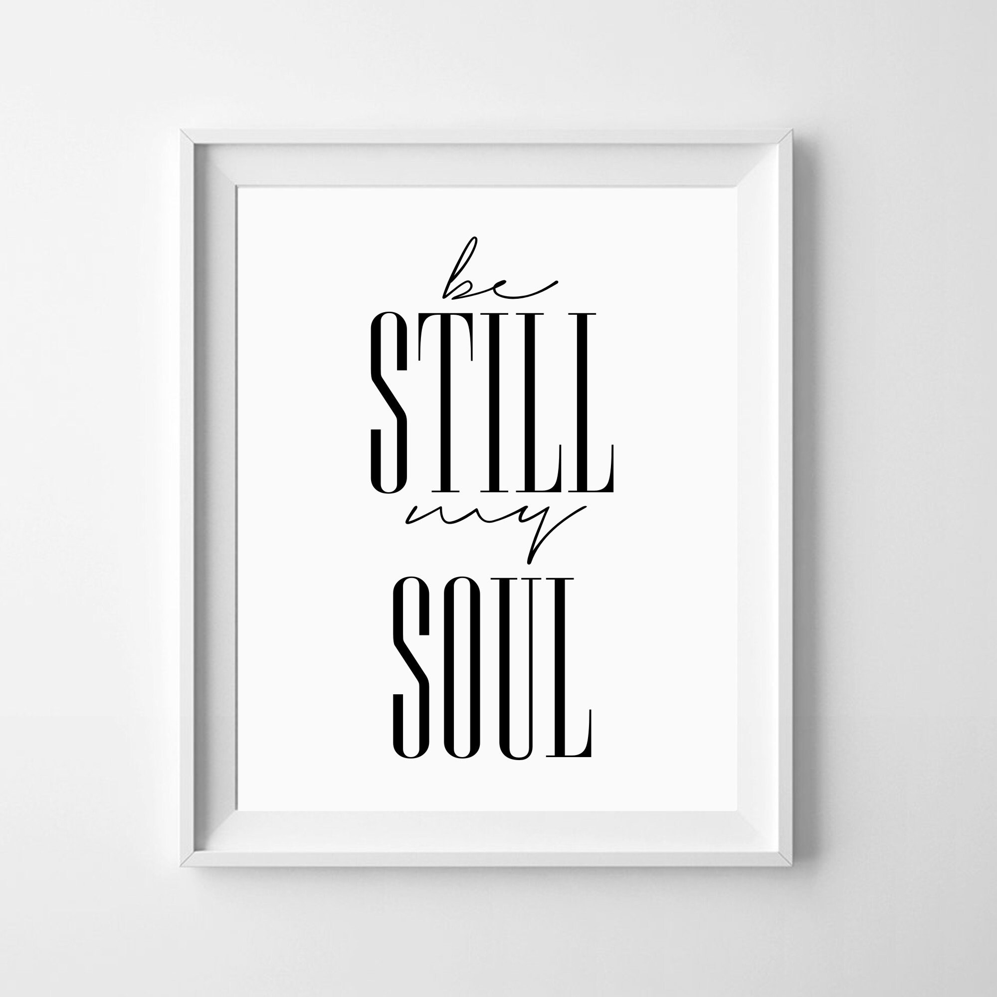 Be Still My Soul Printable Bedroom Wall Decor Couple Art Etsy