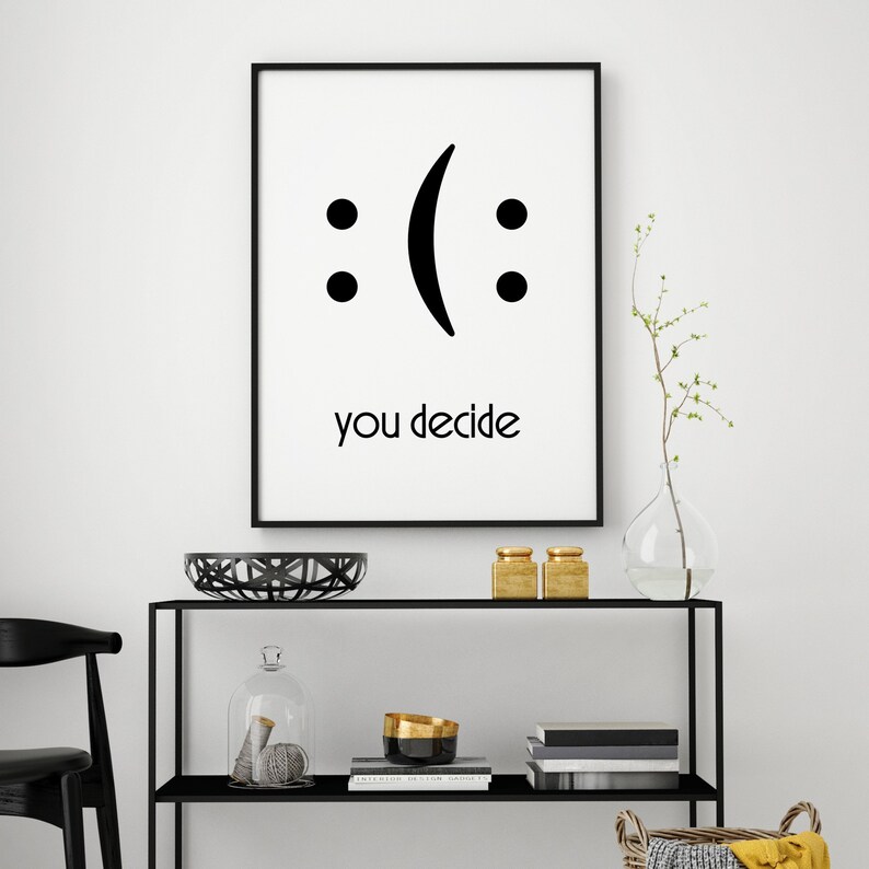 Funny Wall Art You Decide Print Funny Quote Poster Etsy